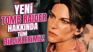 YENİ TOMB RAIDER OYUNLARI HAKKINDA T&Uuml;M BİLDİKLERİMİZ! (Tomb Raider Legacy of Atlantis ve Catalyst)
