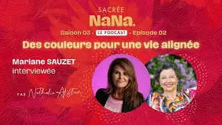 Des couleurs pour une vie alignée • Mariane Sauzet | E002