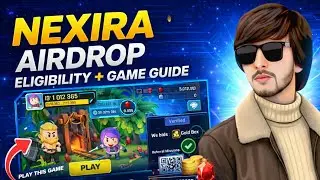 Nexira Eligibility Criteria & How to Play Game | Nexira Airdrop Full Step-by-Step Guide