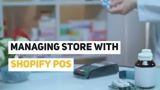 Managing Store with Shopify POS| Shopify POS Dubai| Experts In Shopify