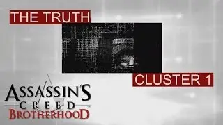 Assassin's Creed Brotherhood - The Truth - Cluster 1