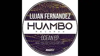 Lujan Fernandez - My Girl (Original Mix) (Huambo Records) Tech House Mix