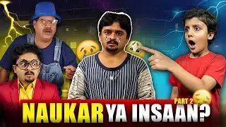 Ye Sirf Nokar Nahi Insan Hai | Heart Touching Story Part 2