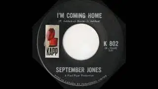 September Jones  -   I'm coming home