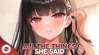 Nightcore - All The Things She Said (Lyrics)