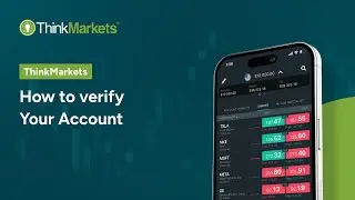 ThinkMarkets: How to Verify Your Account