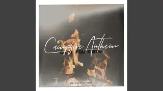 Campfire Anthem (Only You Know)