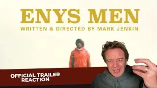 ENYS MEN (Официальный трейлер) Реакция любителей попкорна