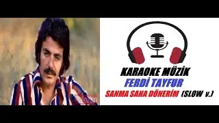 Sanma Sana Dönerim  KARAOKE (Cover) La Karar Slow Versiyon