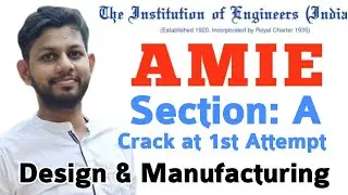 🛑 AMIE (Section-A) DESIGN & MANUFACTURING e-book #Design_Manufacturing #amie #amiestudy #PDF #notes