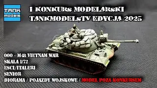 000 - M48 Vietnam War - 1/72 - KONKURS MODELARSKI TANKMODELSTV EDYCJA 2025