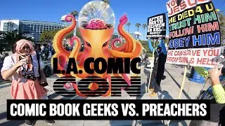 ПРОПОВЕДНИКИ ВТОРГАЮТСЯ В ЛОС-АНДЖЕЛЕС НА COMIC CON 2022