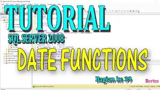 DATE FUNCTIONS SQL SERVER
