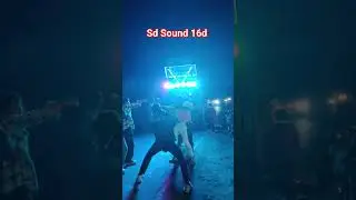 Sd Sound 16d Road Show 💥💪🏻⚡ #viral #podcast #dj #shortvideo #djremix #dance