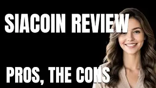 SiaCoin Review App  The Pros The Cons