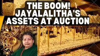 Why Jayalalitha's Assets Auction is a Bigger Deal Than You Think