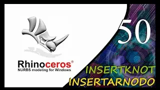 Rhinoceros 3D   (INSERT KNOT - INSERT KINK -  INSERTAR NODO)