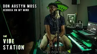 The Vibe Station 🇻🇨 | Don Austyn Moss - Georgia on my mind (cover)
