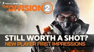 The Division 2 2021 | New Player First Impressions in 2021 | Still Worth It?