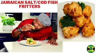 HOW TO MAKE JAMAICAN SALTFISH FRITTERS RECIPE | COOKING WITH CHEF CHRISB