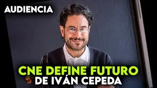 Audiencia | CNE Define sobre la participación de Iván Cepeda en consulta del 8 de Marzo