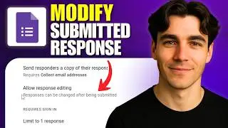 How to Edit a Form After Submitting in Google Forms (Tutorial 2026)
