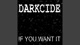 If You Want It