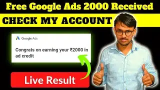 How to Redeem Google Ads 2000 Credit on YouTube  | How to Use Google Ads 2000 Credit in Hindi