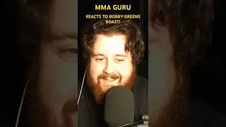 MMA GURU REACTS TO BOBBY GREENS ROAST ABOUT HIM #mmaguru #ufc #mma #shorts
