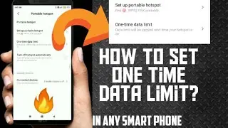 How to set one time data limit ?when using the hotspot. In any smart phone🔥. step-by-step.