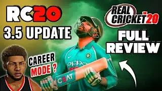 Real Cricket 20 BIG UPDATE Review V3.5 NEW Features CAREER MODE ?? Must Watch !!