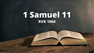 1 Samuel 11 - Reina Valera 1960 (Biblia en audio)