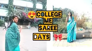College me Saree Days & Ramp Walk 😍🎀😁