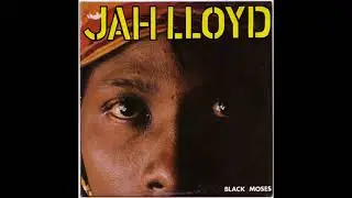Jah Lloyd &lrm;&ndash; Black Moses LP
