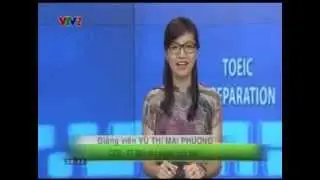 &Ocirc;N LUYỆN TOEIC VTV2 (B&agrave;i 16 phần 1 - &Ocirc;n tập) C&ocirc; Mai Phương - ngoaingu24h.com