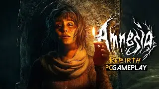 Amnesia: Rebirth Gameplay (PC HD)