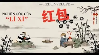 5-min Chinese Podcast #6 | Nguồn gốc của LÌ XÌ  | Red Envelope