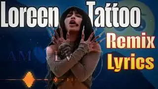 Loreen Tattoo Remix Lyrics#loreentattoo Loreen - Tattoo-Witness Her Most Powerful Epic Performance