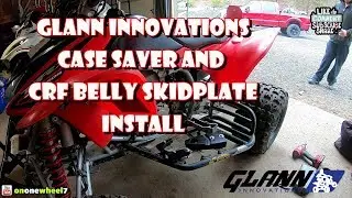 HONDA TRX450 GLANN INNOVATIONS CASE SAVER AND CRF BELLY SKID PLATE  INSTALL
