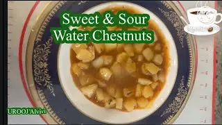 Sweet & sour water chestnuts