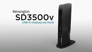 Kensington SD3500v 5Gbps USB 3.0 Dual 2K Docking Station Features and Highlights