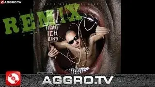 B-TIGHT - ICH BINS (BOMMER REMIX) - AGGRO BERLIN REMIX (OFFICIAL HD VERSION AGGROTV)