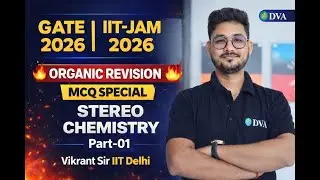 GATE 2026 & JAM 2026 | ORGANIC REVISION| STEREOCHEMISTRY (PART-01) | BY VIKRANT SIR