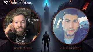 #24 Jake Mabrey | Into The Chasm