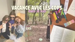 5 JOURS DE VACANCE AVEC LES COPINES 🌟