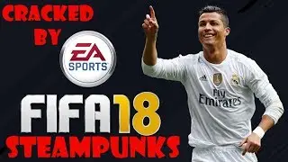 FIFA 18 + Steampunks Vip Crack Full Games For PC  Free Download + Gameplay Tutorial