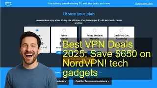 Best VPN Deals 2025: Save $650 on NordVPN! tech gadgets