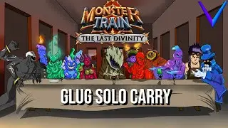 Expert Challenge Era, при участии Glug | Monster Train - The Last Divinity