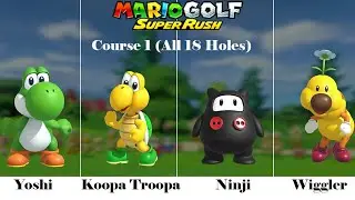 Mario Golf Super Rush: 1st Course (All 18 Holes) Gameplay Yoshi vs Koopa Troopa vs Ninji vs Wiggler