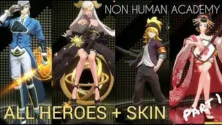 MOBA Extraordinary Ones (Non Human Academy) - All HEROES + SKIN - PART 1